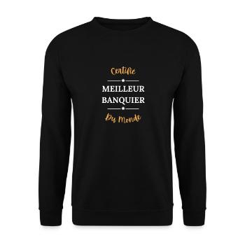 Certifié meilleur banquier du monde - Sweat-shirt Unisexe - noir - Devant - Alina (178cm) & Michal (187cm)