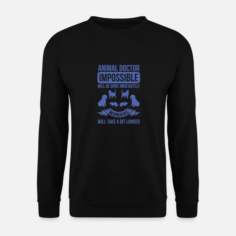 Tierarzt Unmögliches wird sofort erledigt - Unisex Pullover - Schwarz