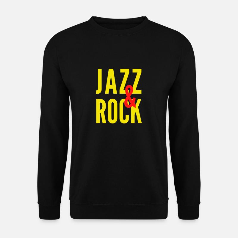 JAZZ et ROCK - Sweat-shirt Unisexe - noir