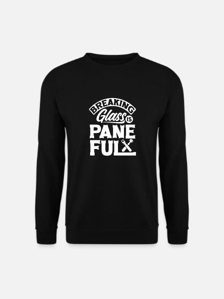 Glazier Window Fitter Paneful - Unisex Sweatshirt - black