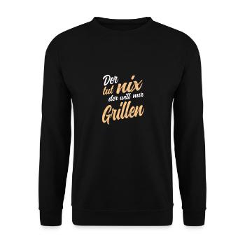 Der tut nix - der will nur Grillen BBQ und Bier - Unisex Pullover - Schwarz - Vorne - Alina (178cm) & Michal (187cm)