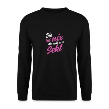 Die tut nix die will nur Sekt Party Polter Bier - Unisex Pullover - Schwarz - Vorne - Alina (178cm) & Michal (187cm)