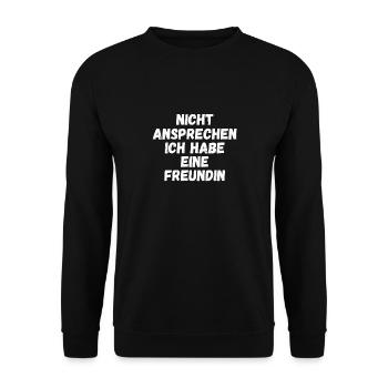Bitte nicht ansprechen ich habe eine Freundin - Unisex Pullover - Schwarz - Vorne - Alina (178cm) & Michal (187cm)