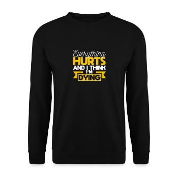 Alles tut weh und ich denke, ich sterbe lustig - Unisex Pullover - Schwarz - Vorne - Alina (178cm) & Michal (187cm)