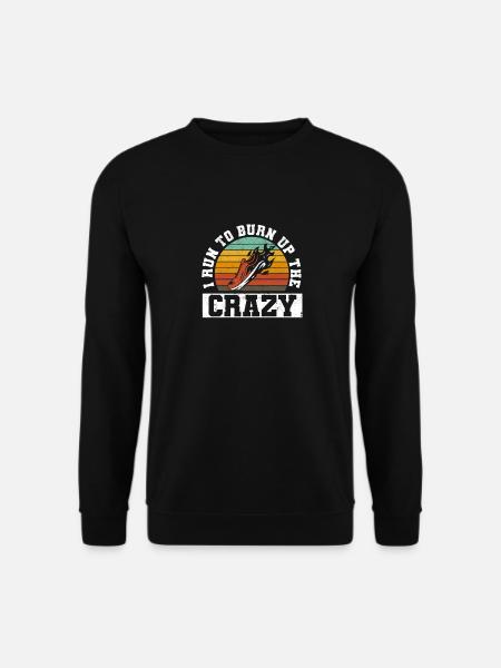 Funny Running Fitness Marathon I Run To Burn Off - Unisex Sweatshirt - black