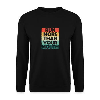 Run More Than Your Mouth Funny Running Motivating - Unisex Sweatshirt - black - Front - Alina (178cm) & Michal (187cm)