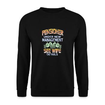 Pensioner Under New Management Funny T-Shirt - Unisex Sweatshirt - black - Front - Alina (178cm) & Michal (187cm)