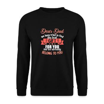 Dear Dad we have tried to find the best gift - Unisex Sweatshirt - black - Front - Alina (178cm) & Michal (187cm)