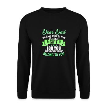 Dear Dad we have tried to find the best gift - Unisex Sweatshirt - black - Front - Alina (178cm) & Michal (187cm)