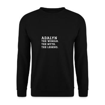 ADALYN The Woman, the myth, the Legend Custom Name - Unisex Sweatshirt - black - Front - Alina (178cm) & Michal (187cm)