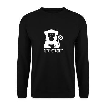 Kaffee but first coffee lsutier Spruch Affe Humor - Unisex Pullover - Schwarz - Vorne - Alina (178cm) & Michal (187cm)
