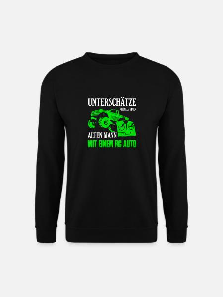 Unterschätze niemals einen Mann mit einem RC Auto - Unisex Pullover - Schwarz