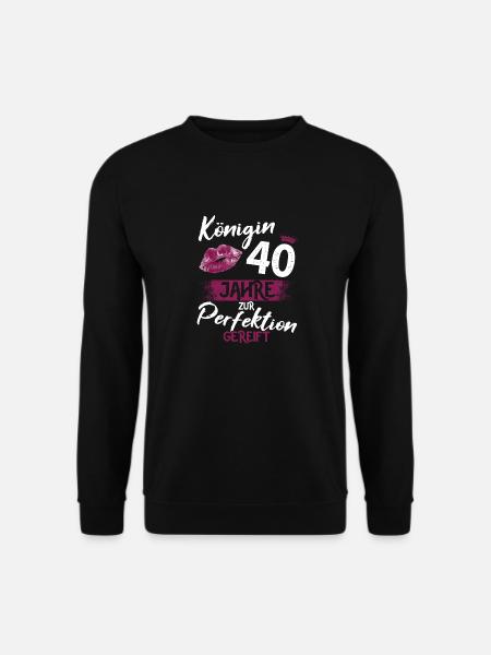 40. Geburtstag 40 Jahre Perfektion Königin - Unisex Pullover - Schwarz