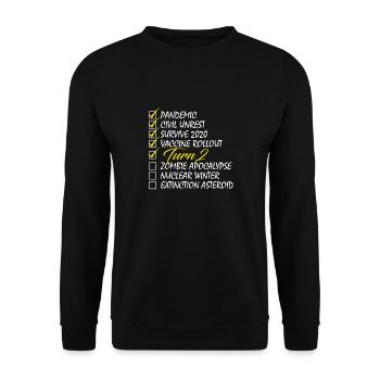 Turn 2 Checklist Funny Birthday Gift Funny Birthda - Unisex Pullover - Schwarz - Vorne - Alina (178cm) & Michal (187cm)