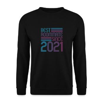 Best roommate since 2021 love your roomates - Unisex Sweatshirt - black - Front - Alina (178cm) & Michal (187cm)