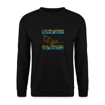 Lieber Leben riskieren, als Hantel verlieren. - Unisex Pullover - Schwarz - Vorne - Alina (178cm) & Michal (187cm)