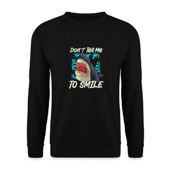 Shark Don t Tell Me to Smile - Unisex Pullover - Schwarz - Vorne - Alina (178cm) & Michal (187cm)