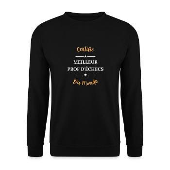 Certifié meilleur prof d'échecs du monde - Sweat-shirt Unisexe - noir - Devant - Alina (178cm) & Michal (187cm)