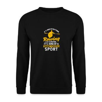 Ce n’est pas grave si vous pensez que l’aviron est ennuyeux - Sweat-shirt Unisexe - noir - Devant - Alina (178cm) & Michal (187cm)