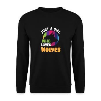 Just a Girl Who Loves Wolves Farbenfrohes Design - Unisex Pullover - Schwarz - Vorne - Alina (178cm) & Michal (187cm)