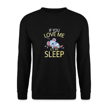 Si tu m’aimes, laisse-moi dormir doux koala ours - Sweat-shirt Unisexe - noir - Devant - Alina (178cm) & Michal (187cm)