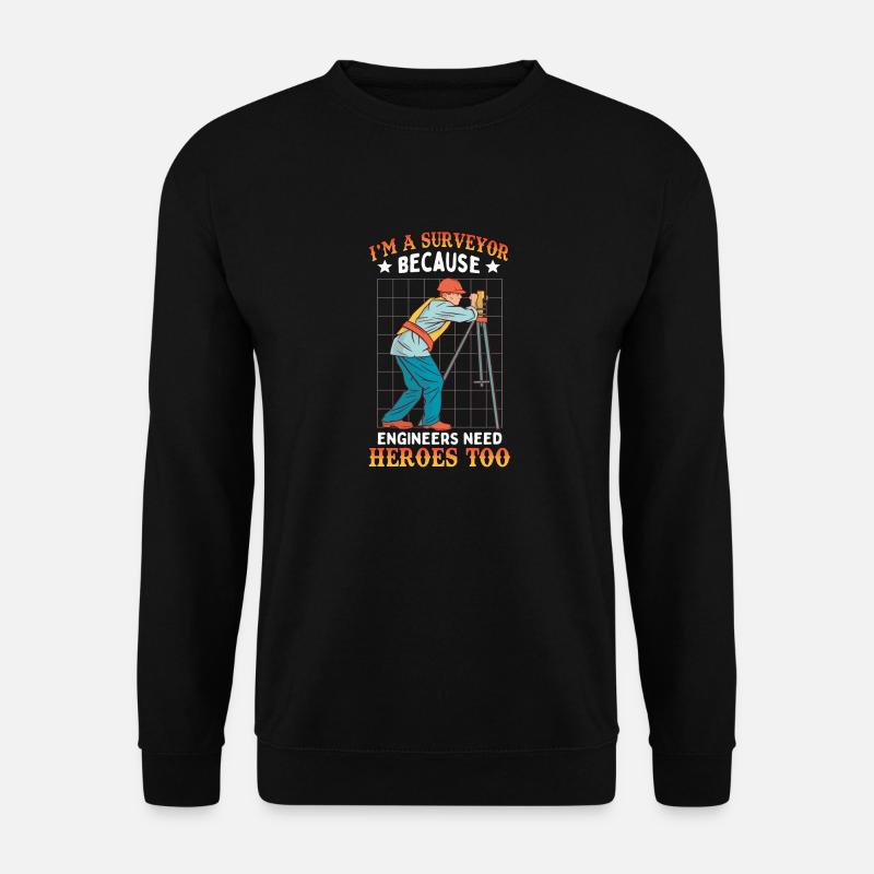 Surveyor Cartoon Quote - Unisex Sweatshirt - black
