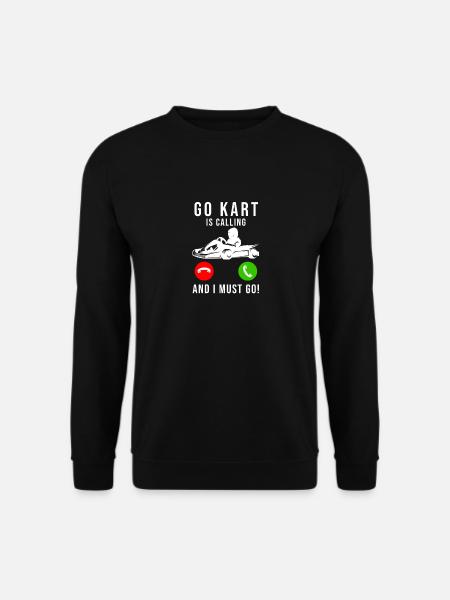 Go Kart Hobby Rennen Gokart Fahrer Go-Kart Spruch - Unisex Pullover - Schwarz