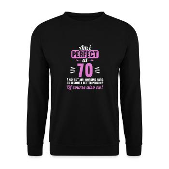 Suis-je parfait à 70 ans 70 ans - Sweat-shirt Unisexe - noir - Devant - Alina (178cm) & Michal (187cm)