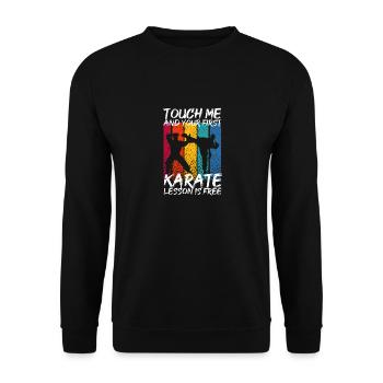 Touchez-moi et votre première leçon de karaté est - Sweat-shirt Unisexe - noir - Devant - Alina (178cm) & Michal (187cm)