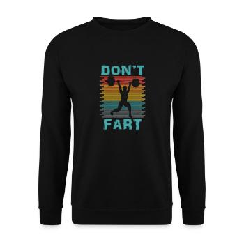 Funny Don't Fart Weight Lifting Workout Fitness Gy - Unisex Sweatshirt - black - Front - Alina (178cm) & Michal (187cm)