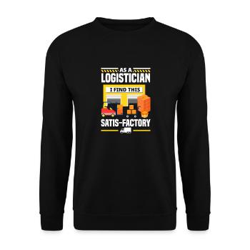 Logistics Logistician I Find This Satis-Factory - Unisex Sweatshirt - black - Front - Alina (178cm) & Michal (187cm)
