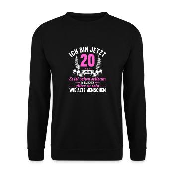 Seltsam im gleichen Alter wie alte 20. Geburtstag - Unisex Pullover - Schwarz - Vorne - Alina (178cm) & Michal (187cm)