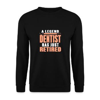 A Legend Dentist Has Just Retired T-Shirt Present - Unisex Pullover - Schwarz - Vorne - Alina (178cm) & Michal (187cm)
