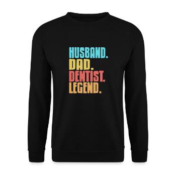 Husband. Dad. Dentist. Legend. Awesome T-Shirt - Unisex Pullover - Schwarz - Vorne - Alina (178cm) & Michal (187cm)