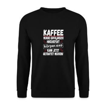 Kaffee Informatiker Geschenk Lustiger Spruch - Unisex Pullover - Schwarz - Vorne - Alina (178cm) & Michal (187cm)