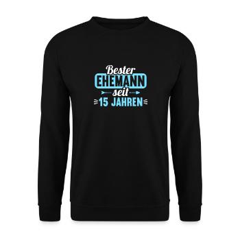Beste Ehefrau Bester Ehemann seit 15 Jahren - Unisex Pullover - Schwarz - Vorne - Alina (178cm) & Michal (187cm)