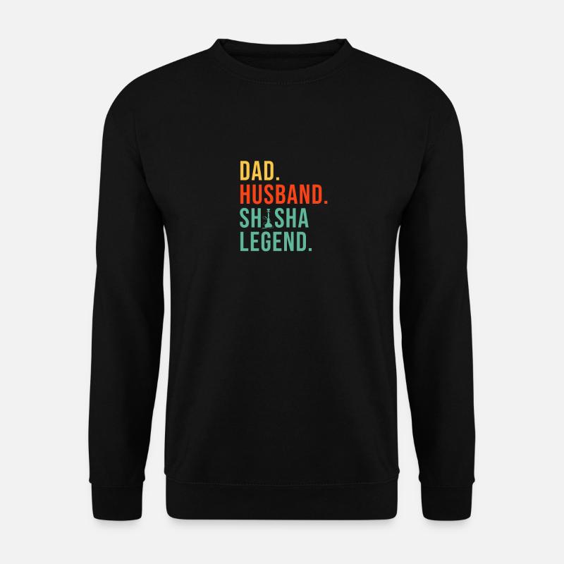 Shisha Papa Husband Hookah Hookah Hookah - Unisex Sweatshirt - black