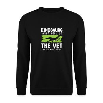 Dinosaurs Never Went To The Tierarzt - Unisex Pullover - Schwarz - Vorne - Alina (178cm) & Michal (187cm)