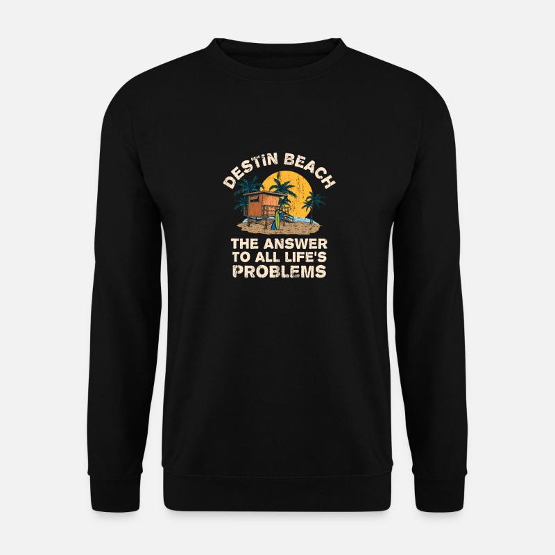 Destin Beach répond à tous les problèmes de la vie - Sweat-shirt Unisexe - noir