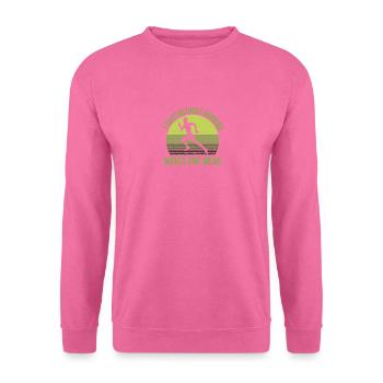 7 Days Without Running Makes One Weak, Läufer - Unisex Pullover - Pink - Vorne