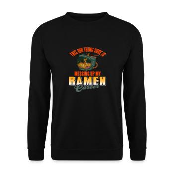 This Job Thing Is Messing Up My Ramen Career - Unisex Sweatshirt - black - Front - Alina (178cm) & Michal (187cm)
