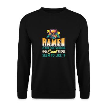 Ramen Is Not For Everyone Cool People Like It - Unisex Sweatshirt - black - Front - Alina (178cm) & Michal (187cm)