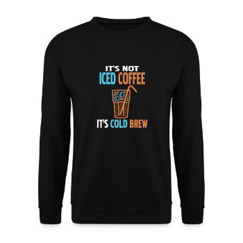 Ce n’est pas du café glacé C’est du thé drôle d’infusion froide - Sweat-shirt Unisexe - noir - Devant - Alina (178cm) & Michal (187cm)