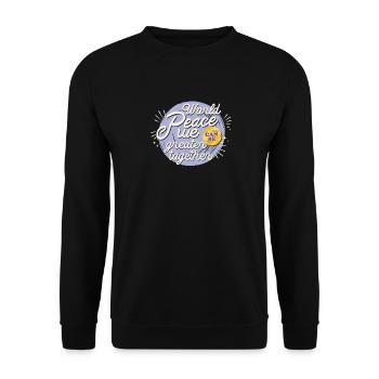 Nous plus grands ensemble pas de guerre Hippies Paix mondiale - Sweat-shirt Unisexe - noir - Devant - Alina (178cm) & Michal (187cm)