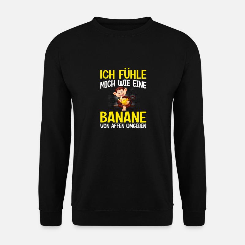 Geschenk Affe Banane Sarkasmus - Unisex Pullover - Schwarz