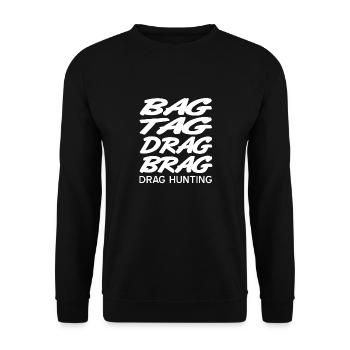 BAG TAG DRAG BRAG DRAG Hunting Awesome T-Shirt - Unisex Pullover - Schwarz - Vorne - Alina (178cm) & Michal (187cm)