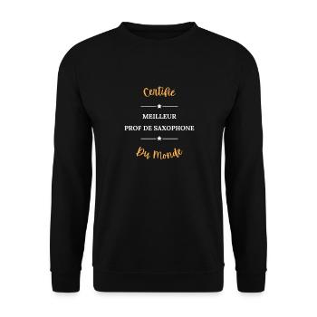 Certifié meilleur prof de saxophone du monde - Sweat-shirt Unisexe - noir - Devant - Alina (178cm) & Michal (187cm)