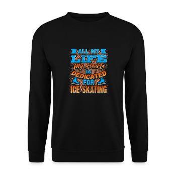 My Heart Is Dedicated For Ice Skating T-Shirt - Unisex Pullover - Schwarz - Vorne - Alina (178cm) & Michal (187cm)