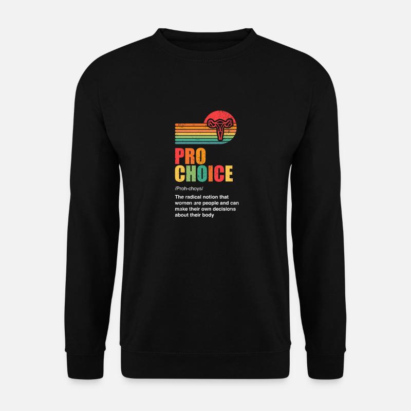 Pro Choice Definition - Unisex Pullover - Schwarz