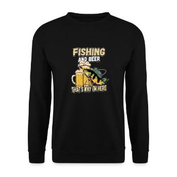 Fishing and beer that's why I'm here Fischer saying - Unisex Sweatshirt - black - Front - Alina (178cm) & Michal (187cm)